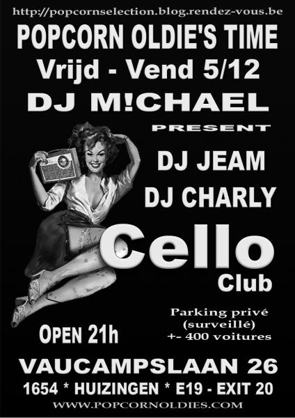 Soirée Oldies au Cello avec DJ M!chael Jeam & Charly